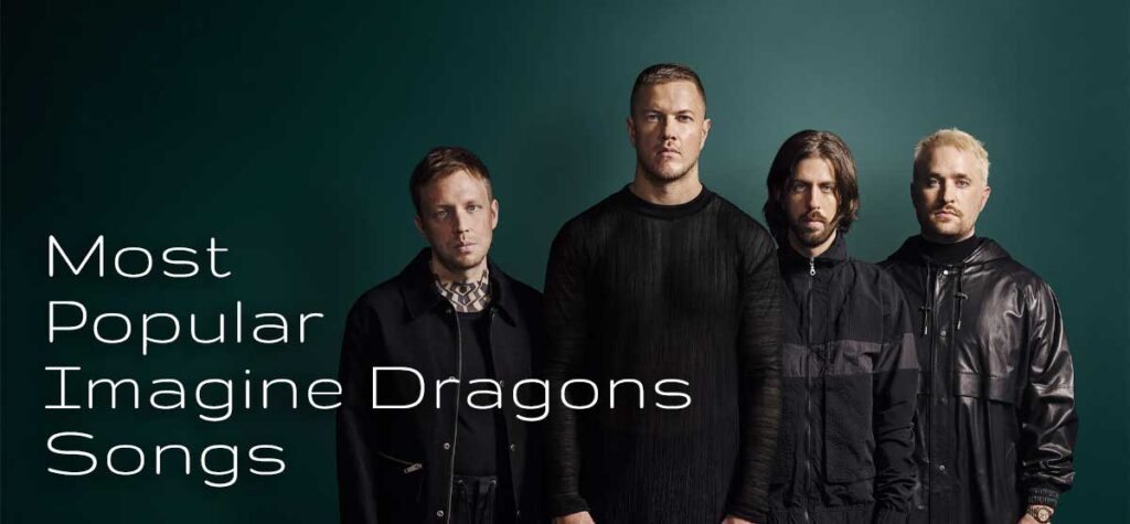 most popular imagine dragons songs